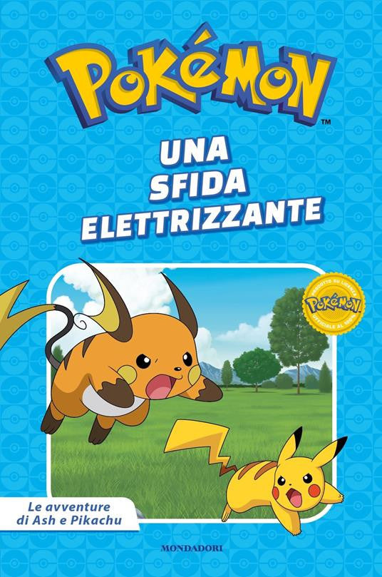 POKEMON - LE AVVENTURE DI ASH E PIKACHU: UNA SFIDA ELETTRIZZANTE