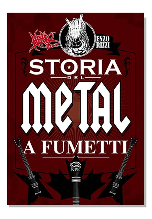 STORIA DEL METAL A FUMETTI (BROSSURA)