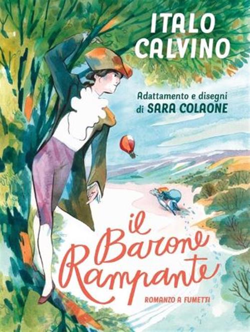 IL BARONE RAMPANTE - IL ROMANZO A FUMETTI