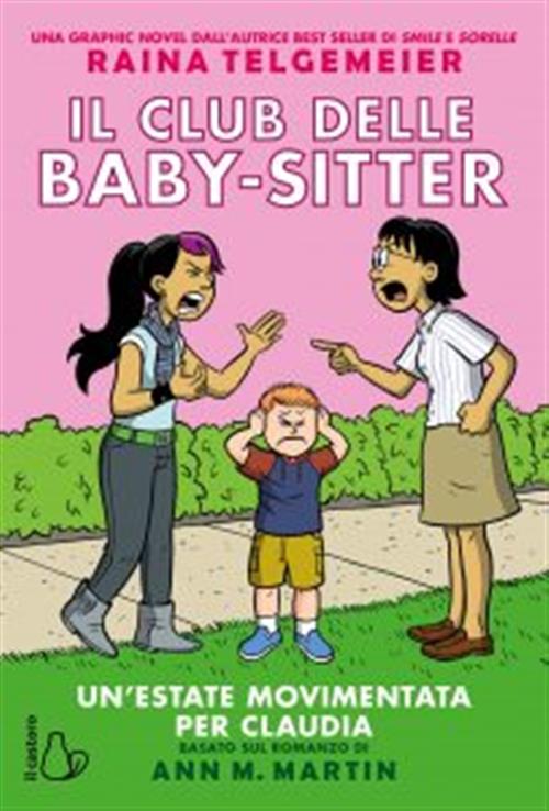 IL CLUB DELLE BABY-SITTER VOL. 4 - UN'ESTATE MOVIMENTATA PER CLAUDIA