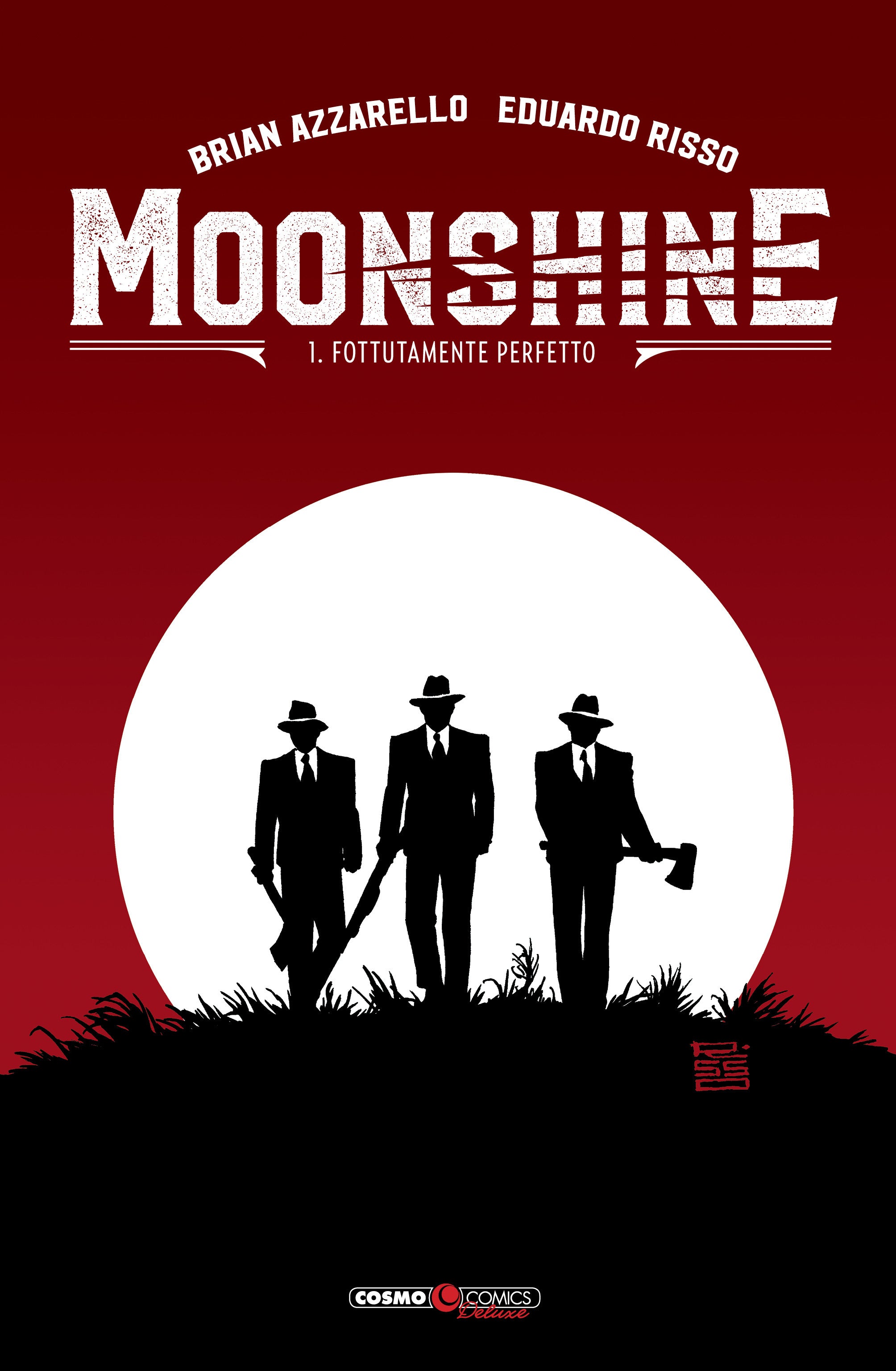 MOONSHINE VOL.1 - FOTTUTAMENTE PERFETTO