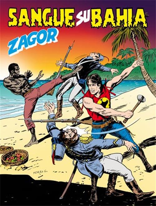 ZAGOR 570 (ZENITH GIGANTE 621) - SANGUE SU BAHIA