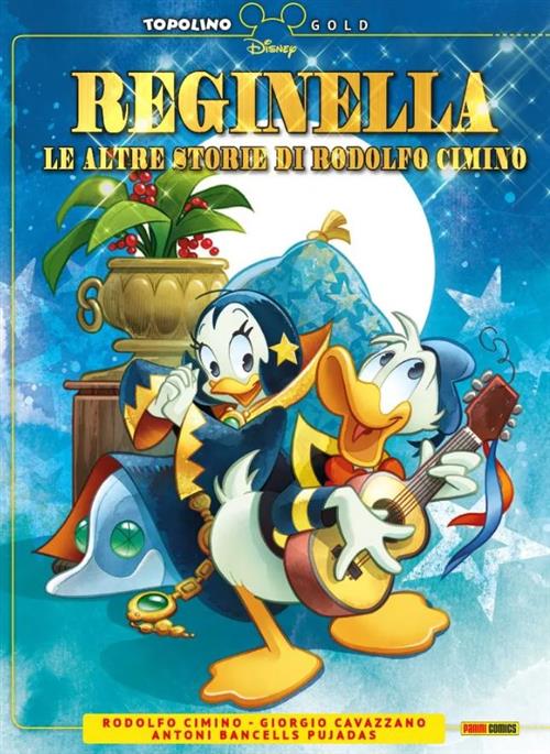 TOPOLINO GOLD VOL.8 - REGINELLA - LE ALTRE STORIE DI RODOLFO CIMINO