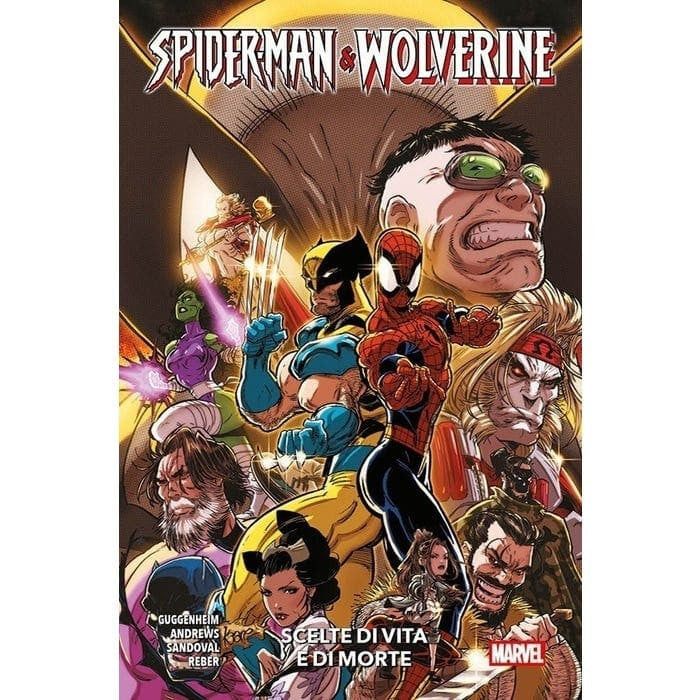 SPIDER-MAN E WOLVERINE: 2 SCELTE DI VITA E DI MORTE - MARVEL COLLECTION