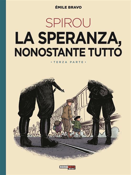 SPIROU - LA SPERANZA, NONOSTANTE TUTTO 3