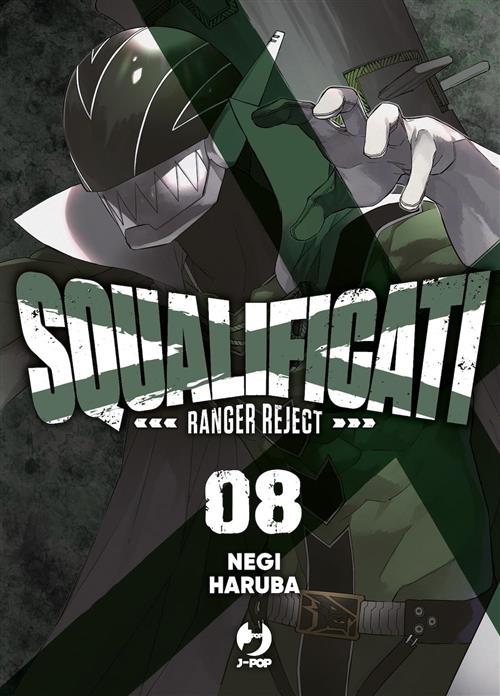 SQUALIFICATI - RANGER REJECT VOL.8