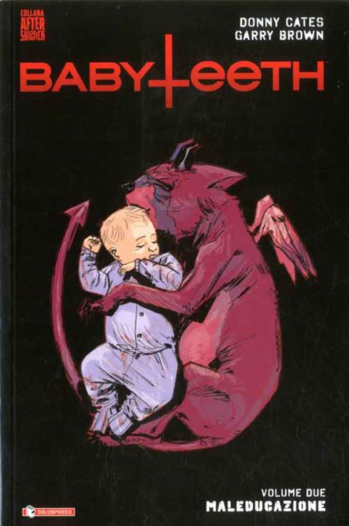 BABYTEETH 2 - MALEDUCAZIONE