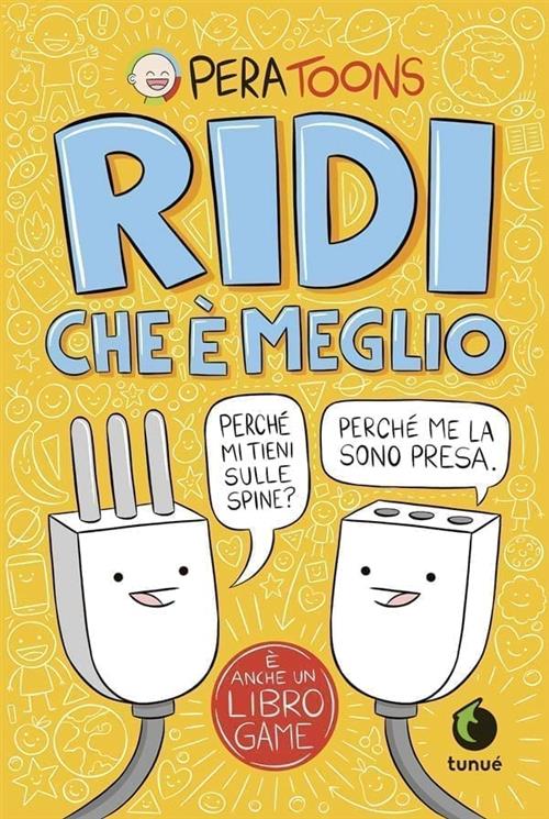 RIDI CHE E' MEGLIO - PERA TOONS