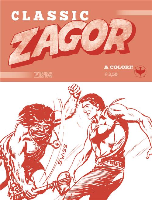 ZAGOR CLASSIC 26 - MISSIONE SPECIALE