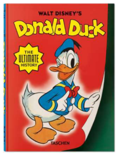 WALT DISNEY'S DONALD DUCK. THE ULTIMATE HISTORY. 45TH ED.