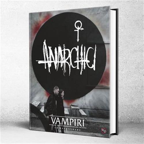 VAMPIRI: LA MASQUERADE 5A EDIZIONE - ANARCHICI
