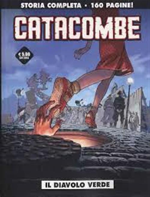 CATACOMBE - IL DIAVOLO VERDE