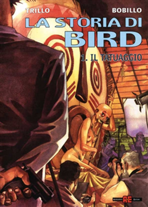 LA STORIA DI BIRD 1 - IL TATUAGGIO