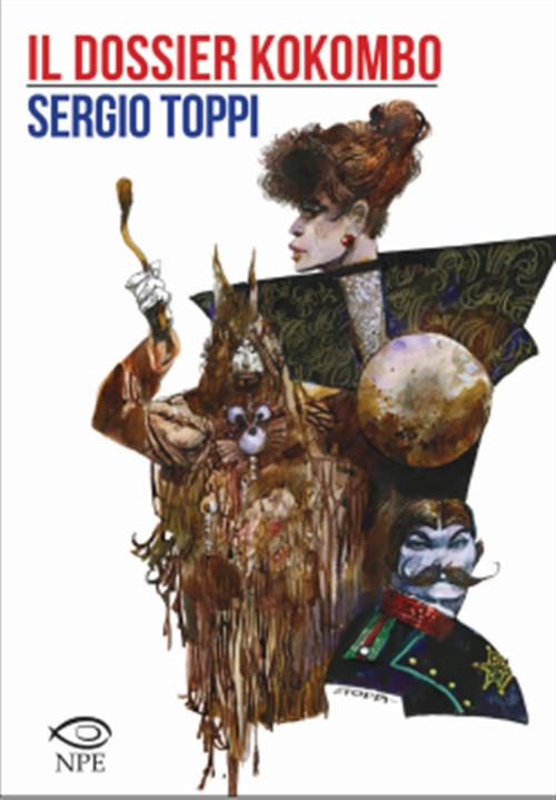 IL DOSSIER KOKOMBO - SERGIO TOPPI