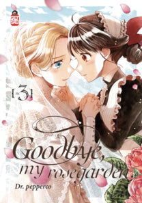GOODBYE, MY ROSEGARDEN VOL.3