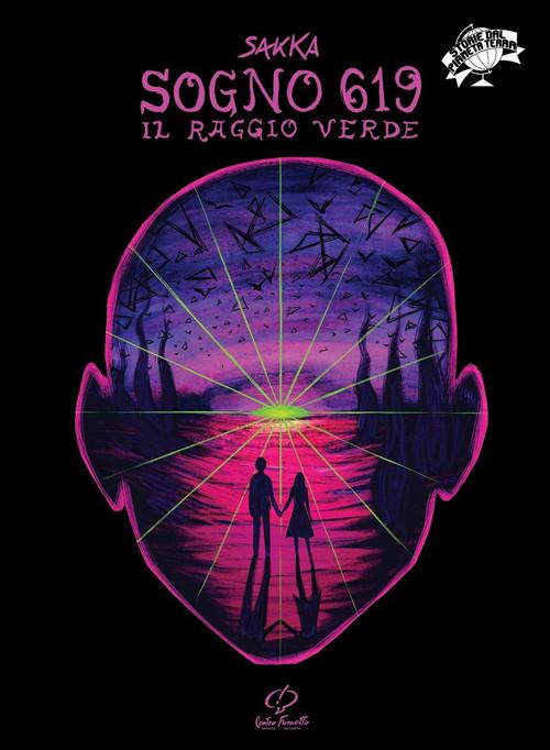 STORIE DAL PIANETA TERRA - SOGNO 619. IL RAGGIO VERDE