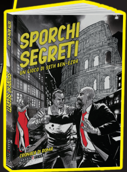 SPORCHI SEGRETI 2A EDIZIONE - CRONACA LOCALE DI ROMA