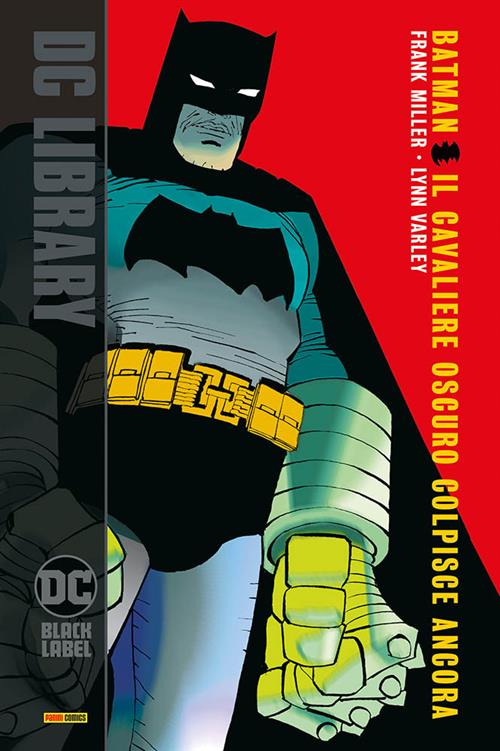 BATMAN: IL CAVALIERE OSCURO COLPISCE ANCORA