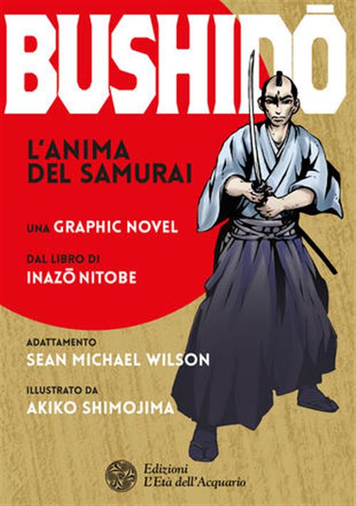 BUSHIDO - L'ANIMA DEL SAMURAI