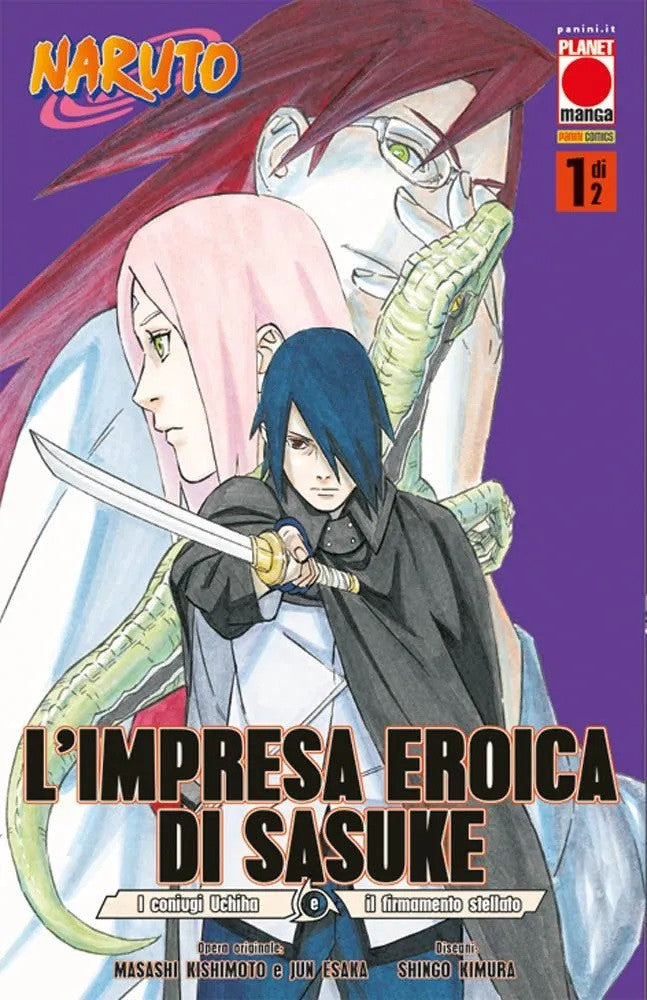 L`IMPRESA EROICA DI SASUKE VOL.1 - CONIUGI UCHIHA E IL FIRMAMENTO STELLATO