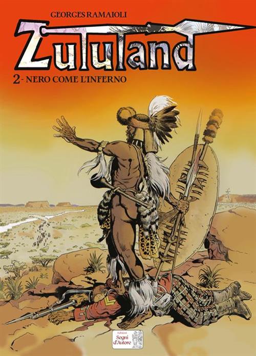 ZULULAND 2 - NERO COME L'INFERNO