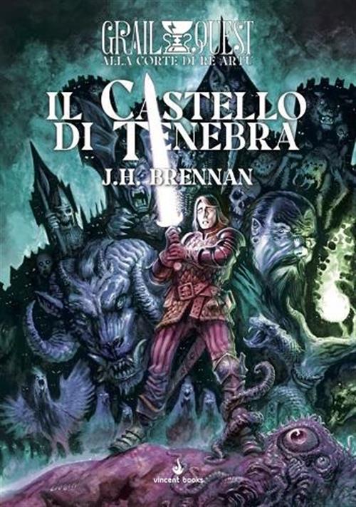 ALLA CORTE DI RE ARTU' VOL.1 - IL CASTELLO DI TENEBRA