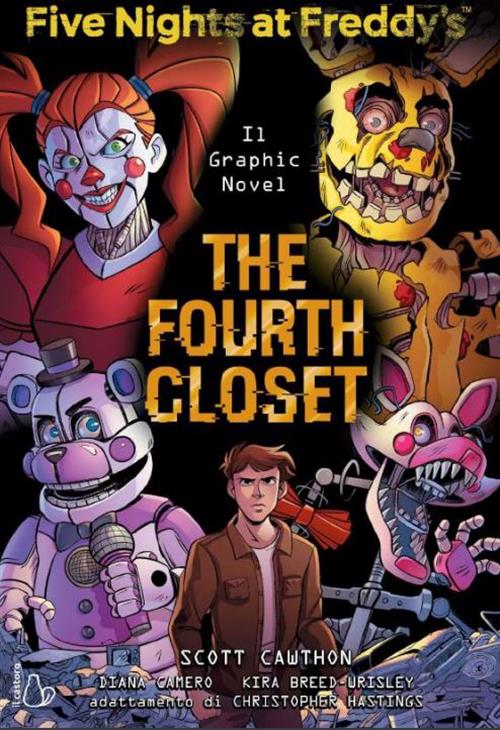 FIVE NIGHTS AT FREDDY'S - THE FOURTH CLOSET - IL GRAPHIC NOVEL