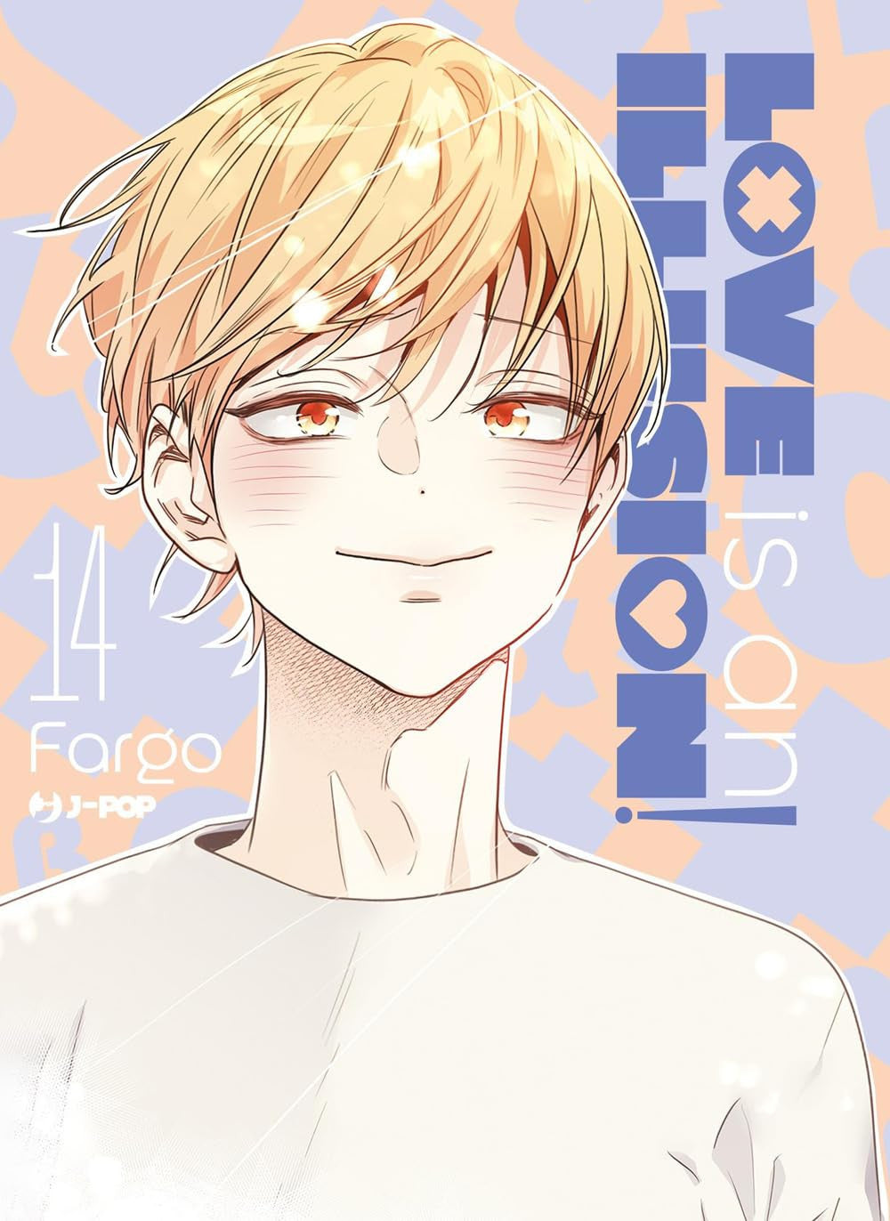 LOVE IS AN ILLUSION VOL.14