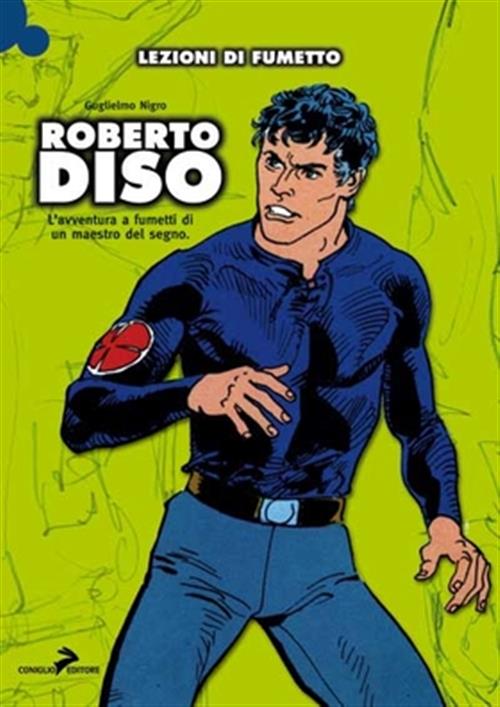 LEZIONI DI FUMETTO ROBERTO DISO
