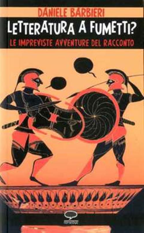 LETTERATURA A FUMETTI? - LE IMPREVISTE AVVENTURE DEL RACCONTO