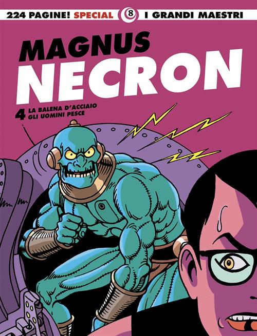 I GRANDI MAESTRI SPECIAL 8: MAGNUS - NECRON 4