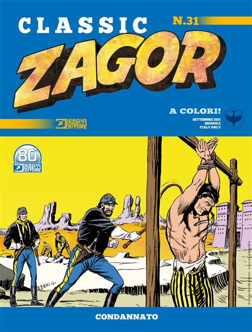 ZAGOR CLASSIC 31 - CONDANNATO
