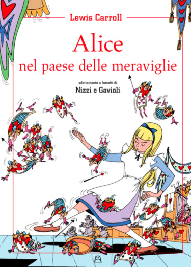ALICE NEL PAESE DELLE MERAVIGLIE