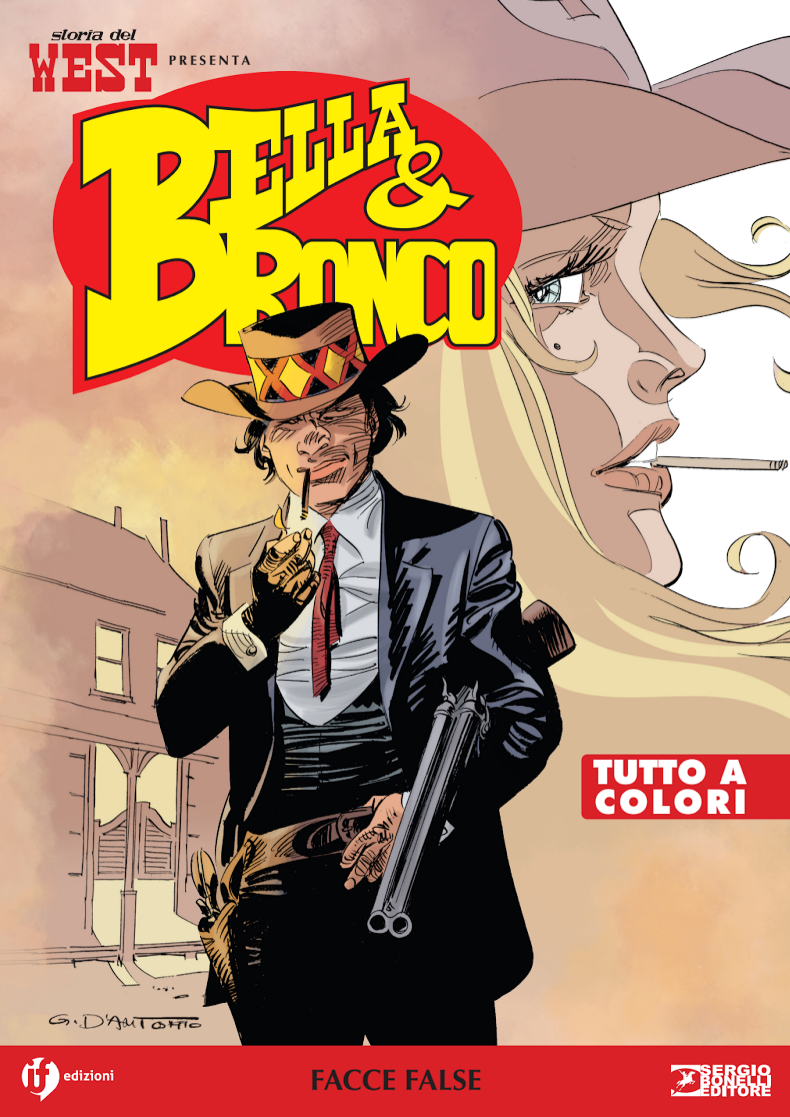 STORIA DEL WEST PRESENTA: BELLA E BRONCO VOL.8 - FACCE FALSE