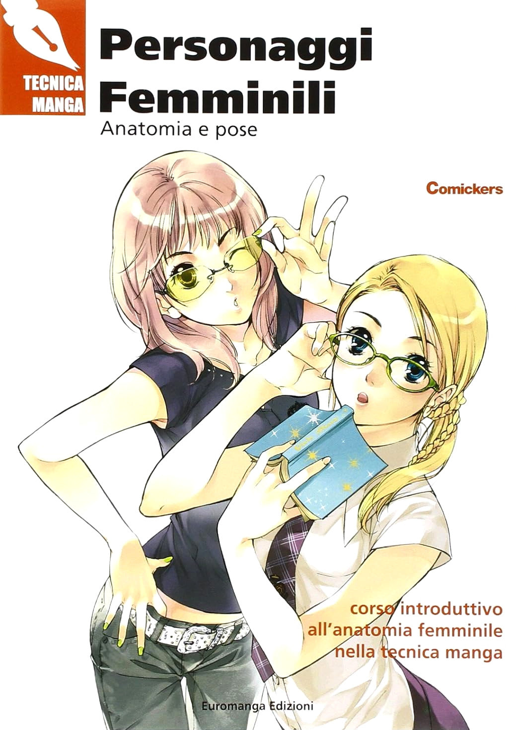 TECNICA MANGA - PERSONAGGI FEMMINILI - ANATOMIA E POSE