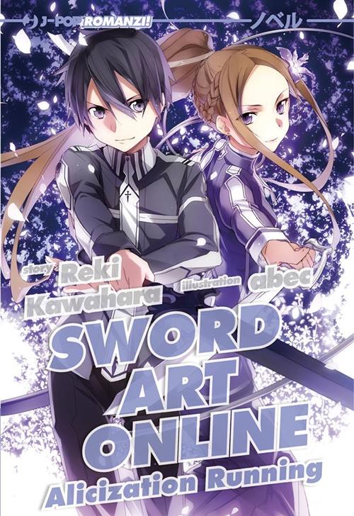 SWORD ART ONLINE - NOVEL ALICIZATION RUNNING