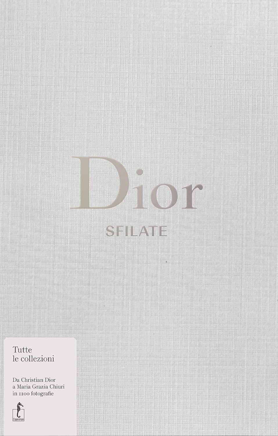 DIOR. SFILATE