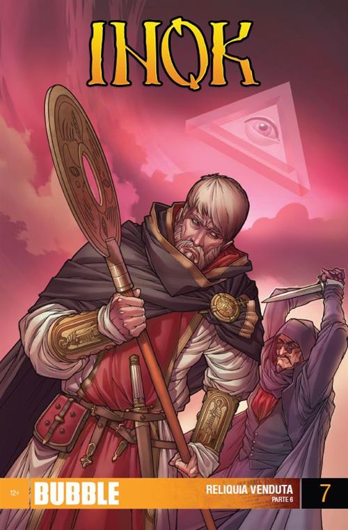 INOK 7 - RELIQUIA VENDUTA PARTE 6