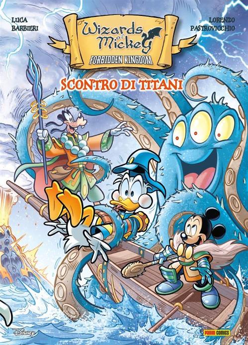 WIZARDS OF MICKEY: FORBIDDEN KINGDOM - SCONTRO DI TITANI