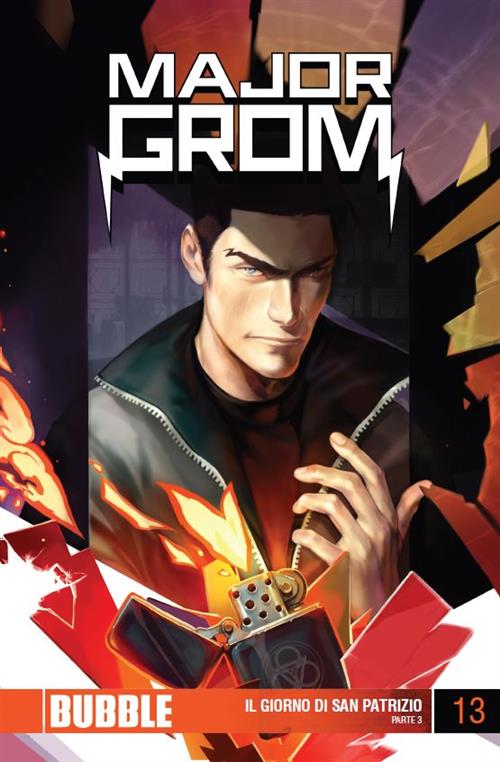 MAJOR GROM 13 - IL GIORNO DI SAN PATRIZIO PARTE 3