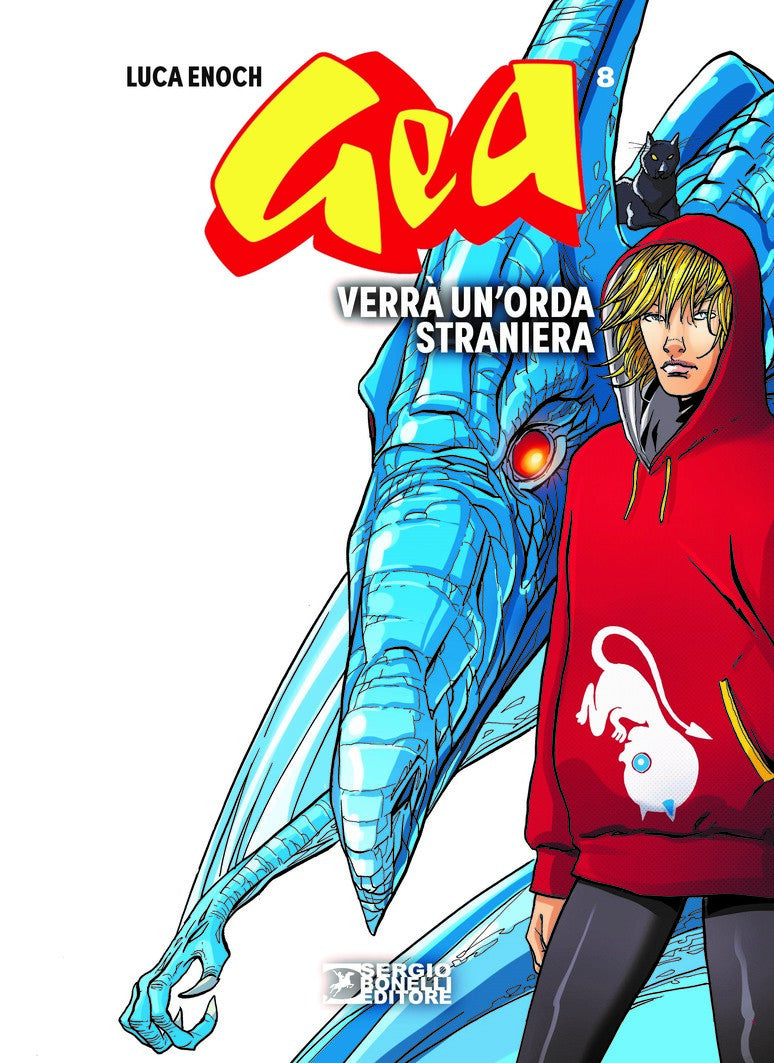 GEA - NUOVA EDIZIONE VOL.8 - VERRA' UN'ORDA STRANIERA