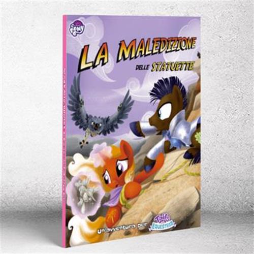 MY LITTLE PONY - TAILS OF EQUESTRIA - LA MALEDIZIONE DELLE STATUETTE - GDR