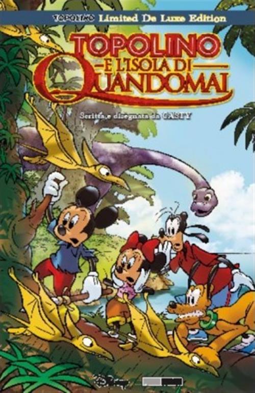 TOPOLINO E L'ISOLA DI QUANDOMAI - TOPOLINO DELUXE EDITION