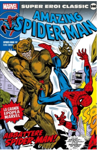 SUPER EROI CLASSIC 240 - SPIDER-MAN 32: ABBATTERE SPIDER-MAN