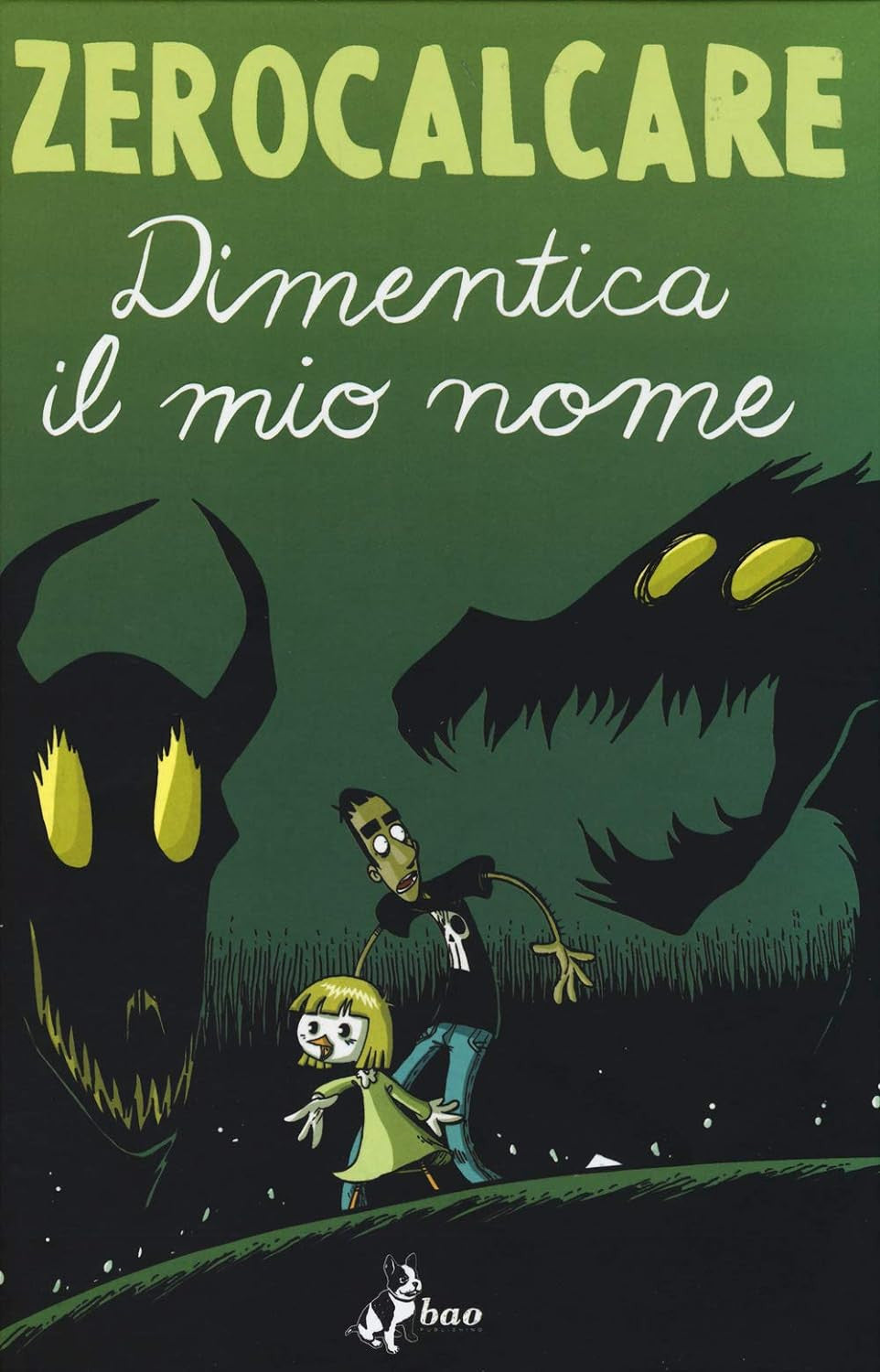 DIMENTICA IL MIO NOME - ZEROCALCARE