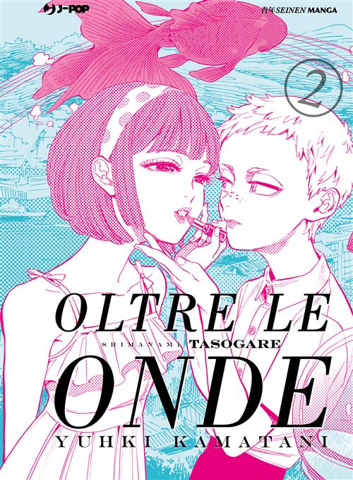 OLTRE LE ONDE - SHIMANAMI TASOGARE 2