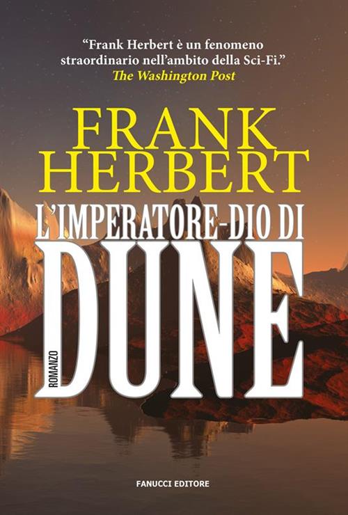 IL CICLO DI DUNE VOL.4 - L'IMPERATORE-MESSIA DI DUNE