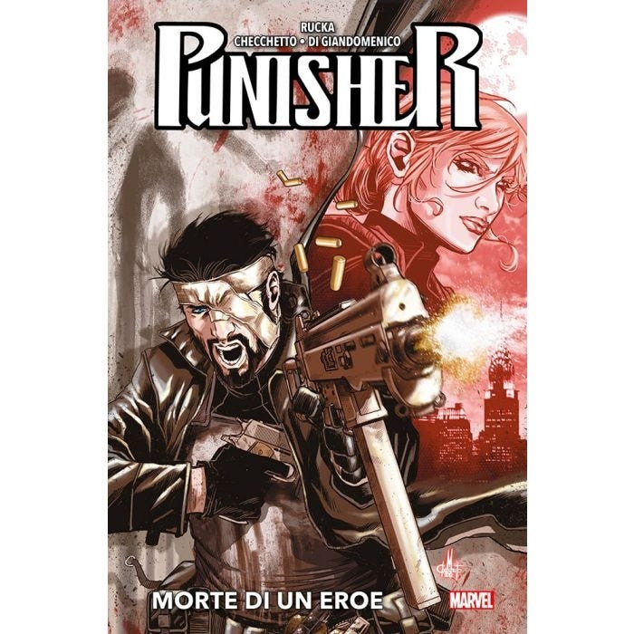 PUNISHER DI GREG RUCKA & MARCO CHECCHETTO VOL.2 - MORTE DI UN EROE