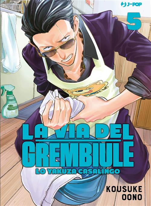 LA VIA DEL GREMBIULE - LO YAKUZA CASALINGO 5