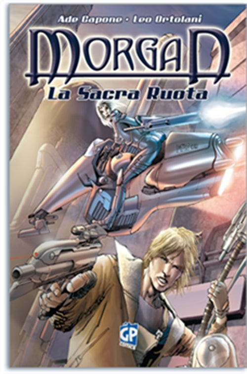 MORGAN LA SACRA RUOTA 1